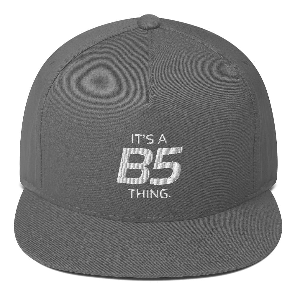 It's A B5 Thing Cap